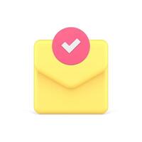 New message incoming newsletter received send delivery envelope checkmark 3d icon realistic vector
