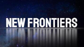 The New frontiers text on space Background 3d rendering. photo
