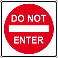 Road sign prohibited entry. A section of road on which vehicles are prohibited from entering. Preventing movement in prohibited directions. Warning road sign. vector