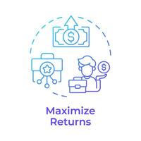 Maximize returns blue gradient concept icon. Asset management, fund manager. Income generation. Round shape line illustration. Abstract idea. Graphic design. Easy to use in infographic, presentation vector