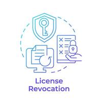 License revocation blue gradient concept icon. Access protection, agreement document. Round shape line illustration. Abstract idea. Graphic design. Easy to use in infographic, presentation vector