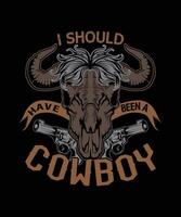 i should have been a cow head skull cowboy t-shirt design vector