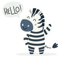 Flat illustration on white background. Cute zebra waving his paw. A speech bubble and the words Hello vector