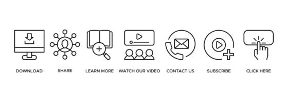 Call to action banner website icon illustration concept with icon of download, share, learn more, watch our , contact us, subscribe, and click here vector