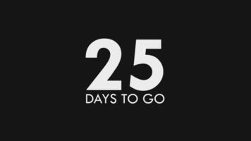 Twenty Five, 25 Days to Go Text Cool and Modern Animation video