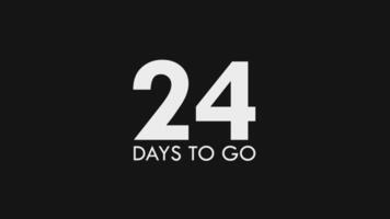 Twenty Four, 24 Days to Go Text Cool and Modern Animation video