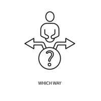 which way concept line icon. Simple element illustration. which way concept outline symbol design. vector