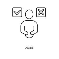 decide concept line icon. Simple element illustration. decide concept outline symbol design. vector