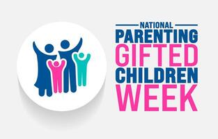 National Parenting Gifted Children Week background template. Holiday concept. Use a background, banner, placard, card, and poster design template with text inscription and standard color. vector