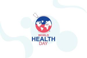 A poster for World Health Day with a globe and a stethoscope vector
