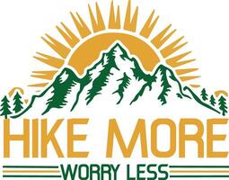 hike more worry less Design vector