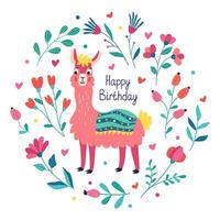 Greeting birthday card with funny funky lama and colorful flowers. Illustration in flat style and happy birthday hand drawn lettering vector