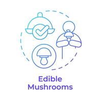 Edible mushrooms blue gradient concept icon. Safe mushrooms for eating. Foraging mushrooms. Vegan food. Round shape line illustration. Abstract idea. Graphic design. Easy to use in article vector