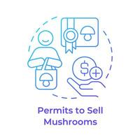 Permits to sell mushrooms blue gradient concept icon. Legal document. Mushroom management and regulation. Round shape line illustration. Abstract idea. Graphic design. Easy to use in article vector