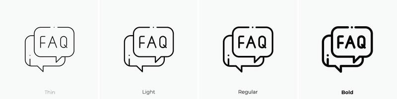 faq icon. Thin, Light, Regular And Bold style design isolated on white background vector
