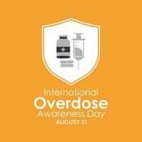 Overdose awareness day is observed every year on August 31. Banner poster, flyer and background design. Eps 10. vector