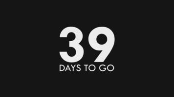 Thirty Nine, 39 Days to Go Text Cool and Modern Animation video