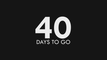 Forty, 40 Days to Go Text Cool and Modern Animation video