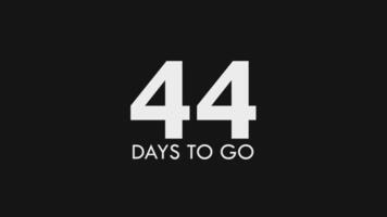 Forty Four, 44 Days to Go Text Cool and Modern Animation video