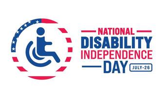 National Disability Independence Day background template. Holiday concept. Use to background, banner, placard, card, and poster design template with text inscription and standard color. vector