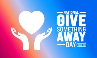 National Give Something Away Day background template. Holiday concept. Use a background, banner, placard, card, and poster design template with text inscription and standard color. vector