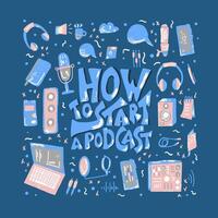 How to start a podcast quote. illustration. vector