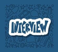Interview design poster. text with signs. vector