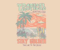 Summer vibes artwork. Surfing board sketch. Holiday forever design for t shirt print, sticker, background and other uses. Surfing club, Tropical island print design. Palm beach vibes artwork. vector
