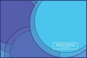 Geometric Pattern - Geometric Background - Abstract Background - Circles - Blue - Use in Website Design, Packaging, Wall Art, Wallpaper, Poster, Banner, Profile, Brochure, Apparel, Textiles vector