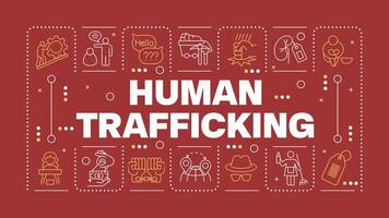 Human trafficking red word concept. Forced labour. Modern slavery. Illegal activities. Horizontal image. Headline text surrounded by editable outline icons vector