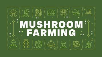 Mushroom farming dark green word concept. Growing and harvesting. Indoor cultivation. Horizontal image. Headline text surrounded by editable outline icons vector