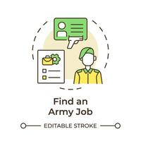 Find an army job multi color concept icon. Application process, employment resume. Round shape line illustration. Abstract idea. Graphic design. Easy to use in infographic, presentation vector