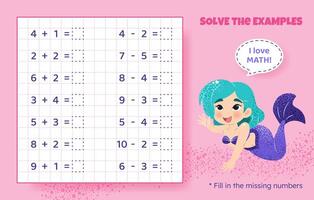 Solve the examples. Addition and subtraction up to 10. Mathematical puzzle game. Worksheet for school, preschool kids. illustration. Cartoon educational game with cute mermaid for children. vector