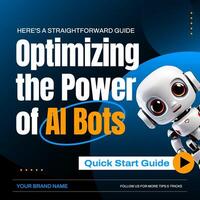 How to Optimizing the power of AI Bots Education Content Guide Template