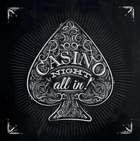 Sign spades in vintage style lettering casino night all in, drawing with chalk on the blackboard vector