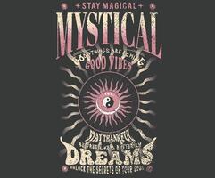 Mystical dreams artwork for t shirt print, poster, sticker, background and other uses. Stay magical. Good things are coming. good vibes. vector