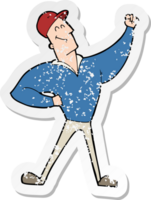 retro distressed sticker of a cartoon man striking heroic pose drawing png