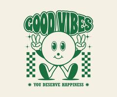 retro style funny cartoon with good vibes slogan. groovy vintage 70s. can be used as t shirt, sticker, poster, print design, streetwear, screen printing and other uses. vector