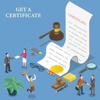 3D Isometric Flat Conceptual Illustration of Get a Certificate. vector