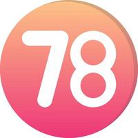 Seventy eight Circle Icon vector