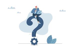 Many organizational questions, Learning to solve problematic questions in business work, Thinking process or analyzing business answers, Businessman with laptop sitting on big question mark. vector