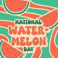 National watermelon day Retro media post and square banner in a trendy, groovy style vector