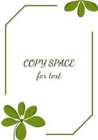 design with leaves. Template for a greeting card. Flowering plants with flowers in a text frame. vector