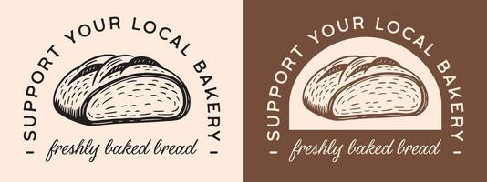 Support your local bakery freshly baked bread lover funny baker shirt design quotes rustic vintage retro aesthetic sourdough loaf drawing print vector