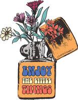 Enjoy the little thing flower design for shirts vector