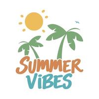 Summer Vibes, Summer Text with Palm Trees, Tropical Summer Design, Beach Summer Design. vector