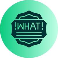 What Dual Tone Gradient Circle Icon vector