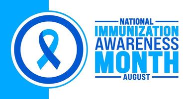 National Immunization Awareness Month is observed every year in August. Holiday concept. Template for background, banner, card, poster, placard, design template with unique shapes with standard color. vector