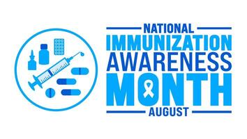 National Immunization Awareness Month is observed every year in August. Holiday concept. Template for background, banner, card, poster, placard, design template with unique shapes with standard color. vector