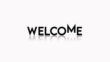 creative motion animation, text of the word welcome written in white on a black background video